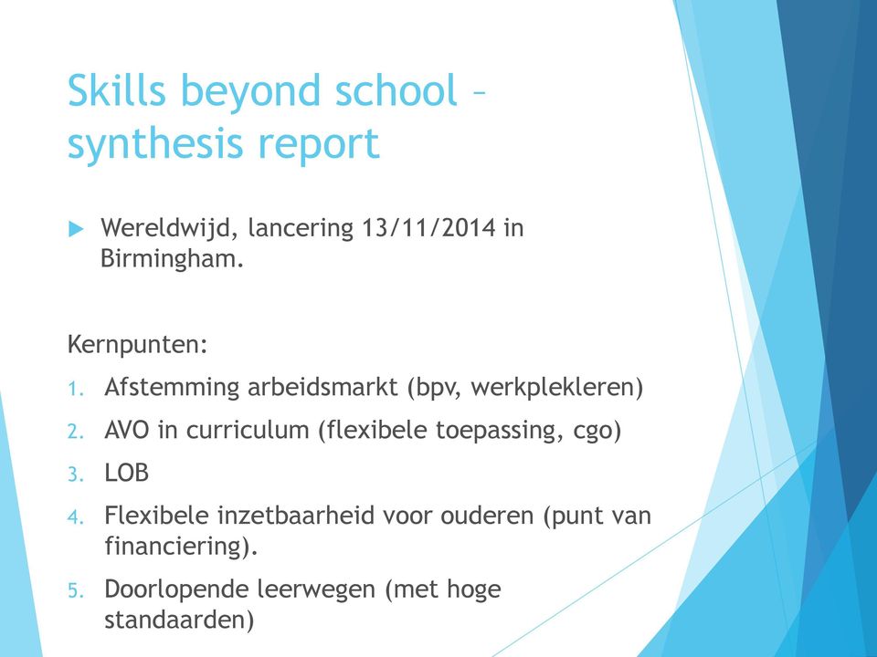 AVO in curriculum (flexibele toepassing, cgo) 3. LOB 4.