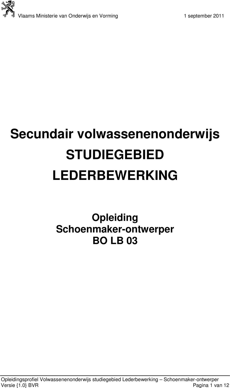 Opleiding Schoenmaker-ontwerper