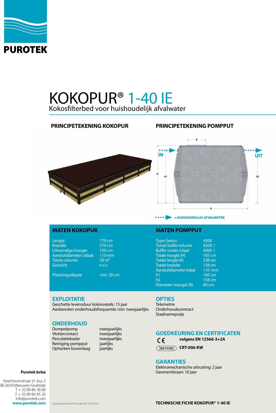 50 cm MATEN POMPPUT Type: beton 4500 Totaal buffervolume 4500 l Buffer onder inlaat 4000 l Totale hoogte (H) 185 cm Totale lengte (A) 238 cm Totale breedte Aansluitdiameter inlaat 160 cm Diameter