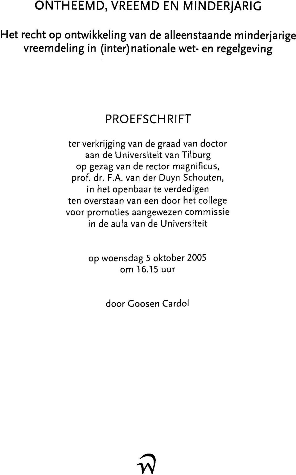 rector magnificus, prof. dr. F.A.