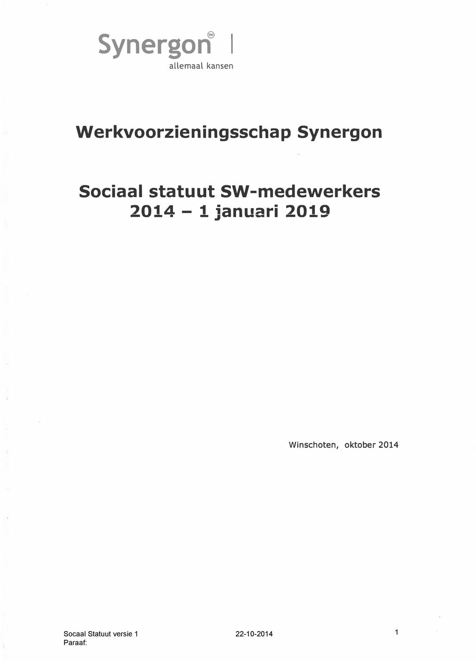 Sociaal statuut SW-medewerkers