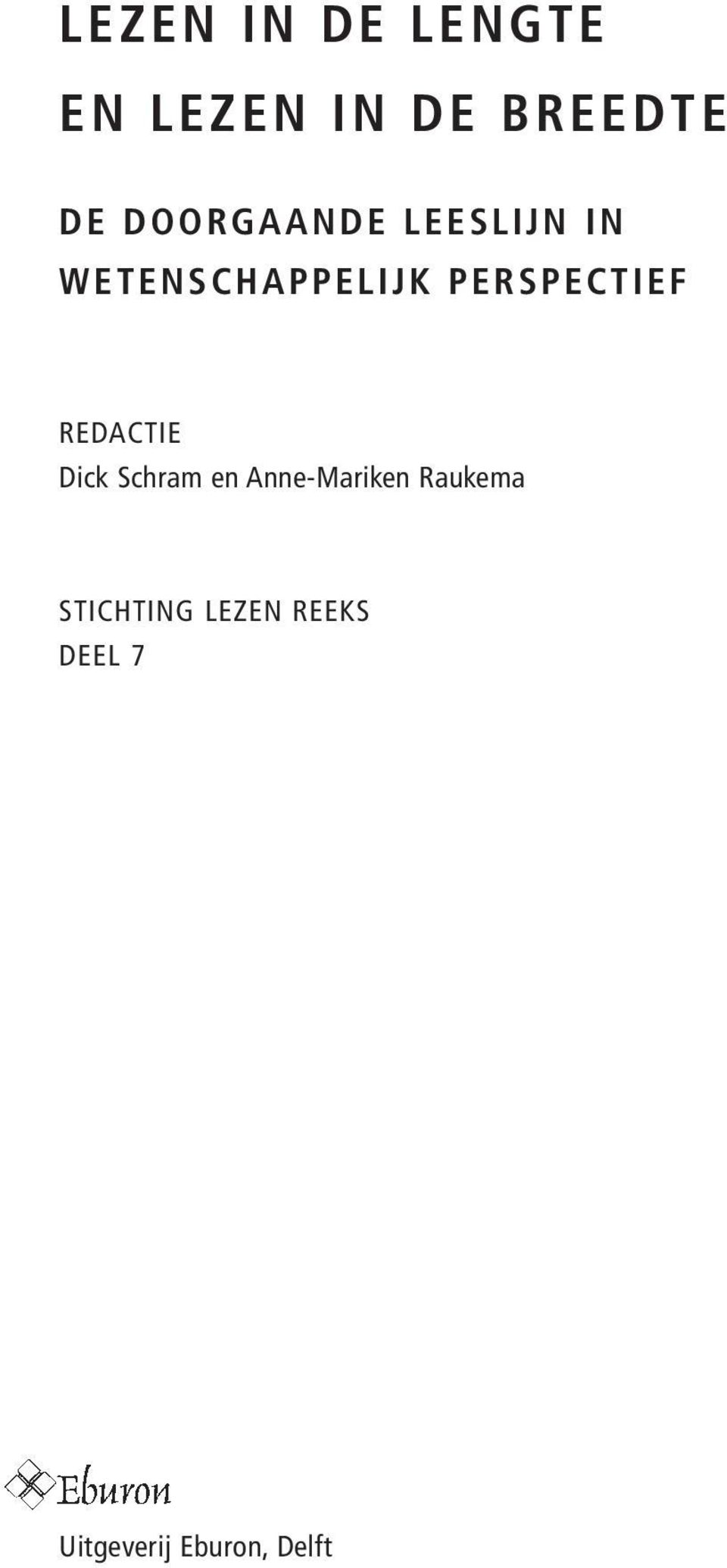 PERSPECTIEF REDACTIE Dick Schram en Anne-Mariken