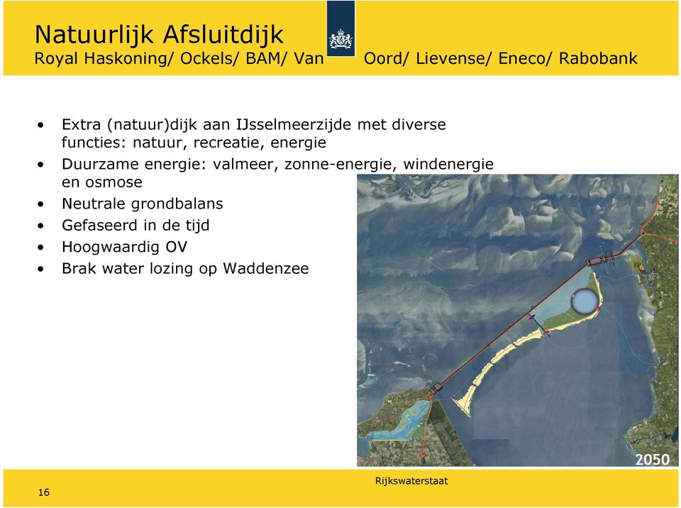 recreatie, energie Duurzame energie: valmeer, zonne-energie, windenergie en osmose