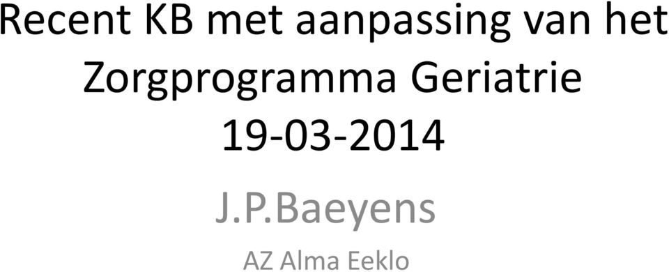 Zorgprogramma Geriatrie