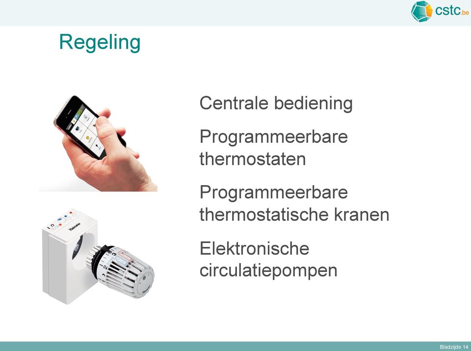 Programmeerbare thermostatische