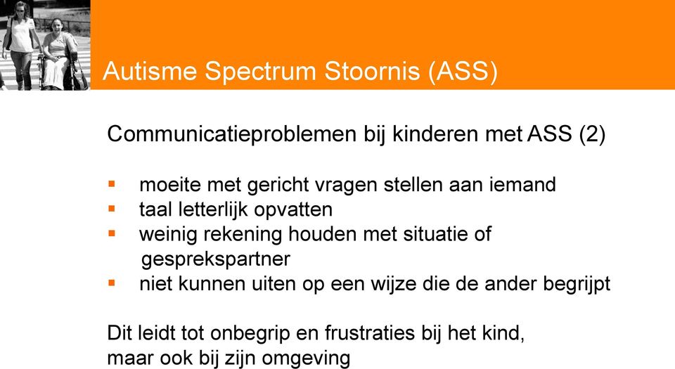 rekening houden met situatie of gesprekspartner niet kunnen uiten op een wijze die