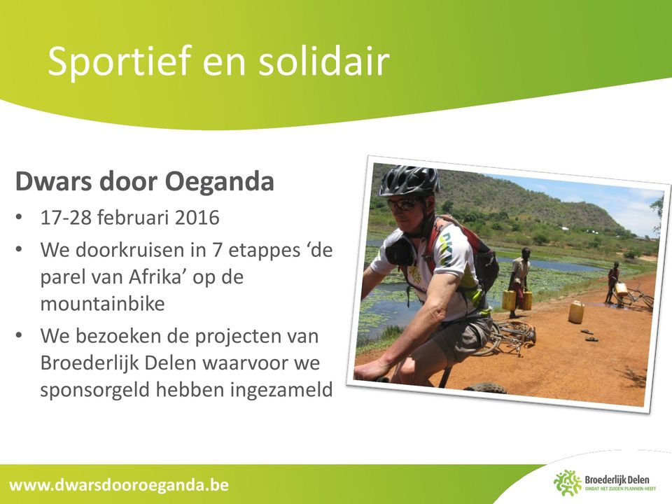 van Afrika op de mountainbike We bezoeken de