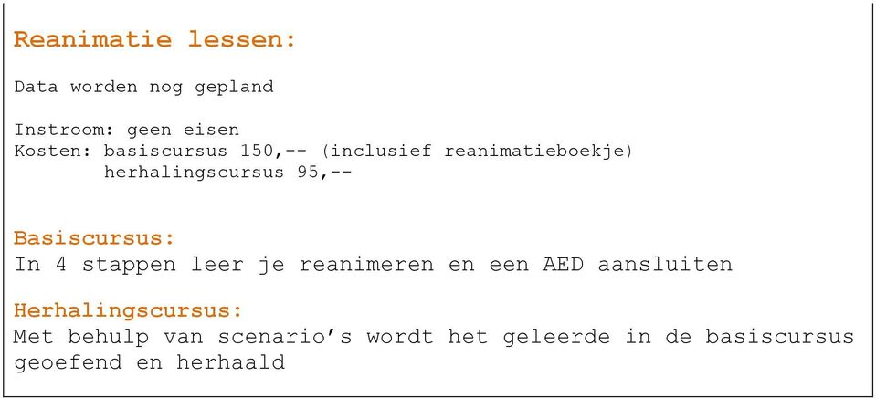 Basiscursus: In 4 stappen leer je reanimeren en een AED aansluiten