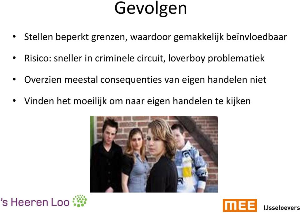 loverboy problematiek Overzien meestal consequenties van