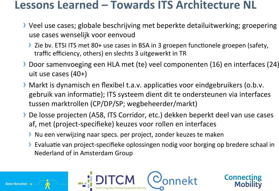 (24) uit use cases (40+) Markt is dynamisch en ﬂexibel t.a.v.