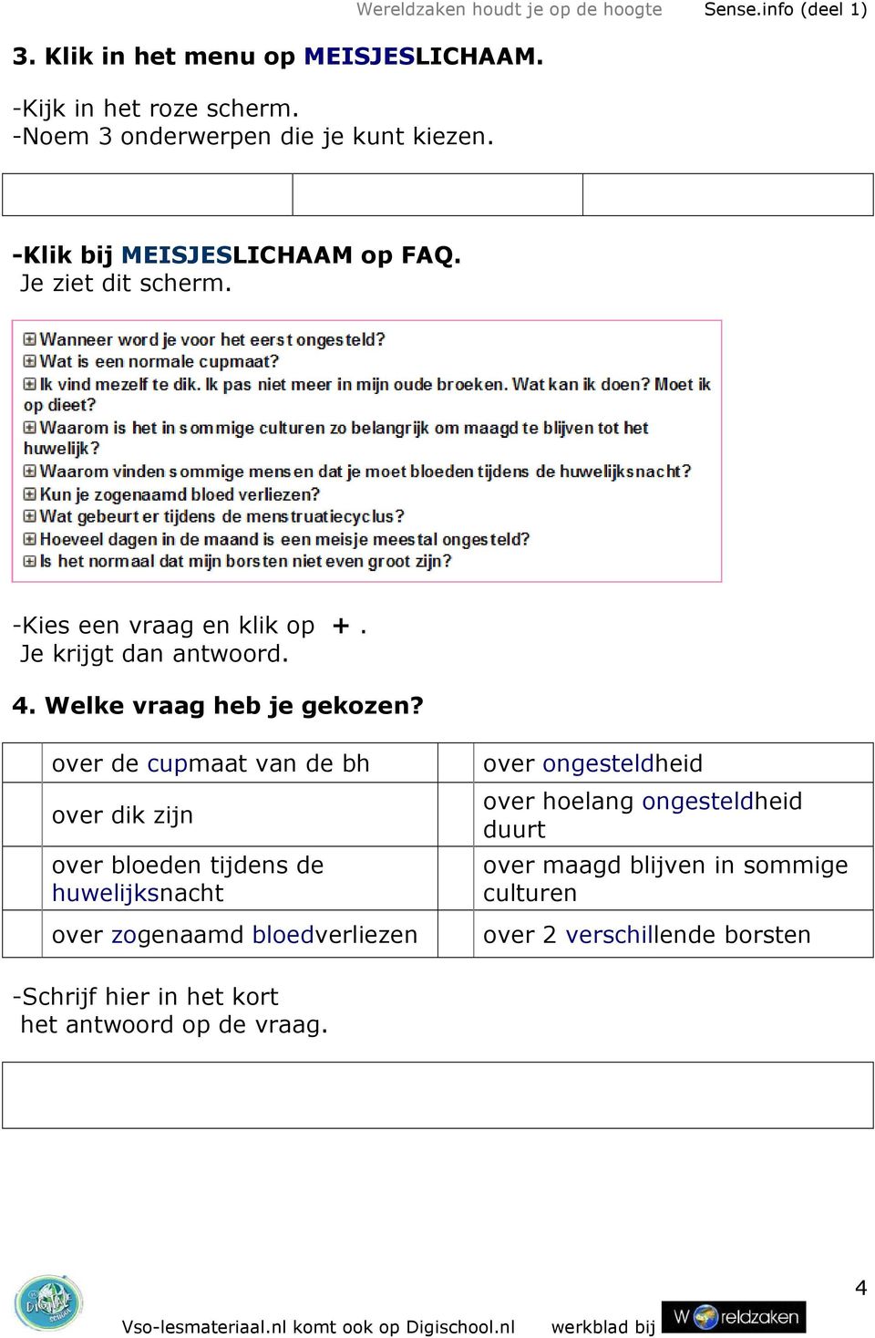 Welke vraag heb je gekozen?