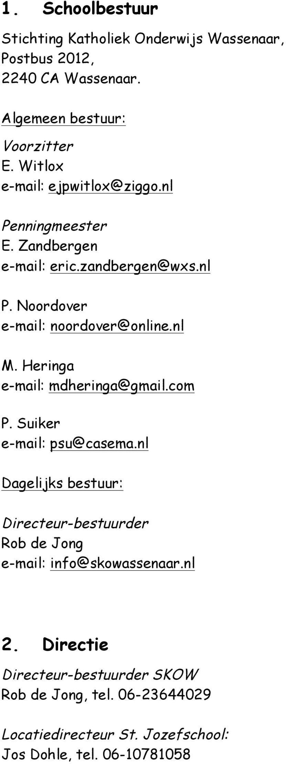 nl M. Heringa e-mail: mdheringa@gmail.com P. Suiker e-mail: psu@casema.