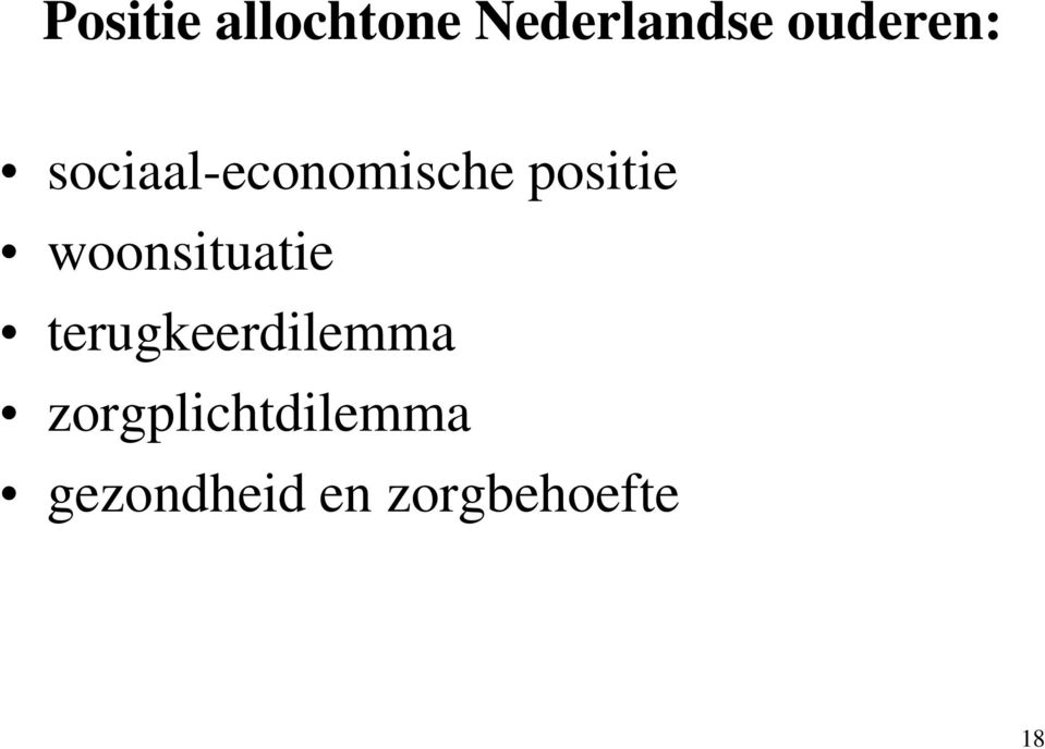 woonsituatie terugkeerdilemma