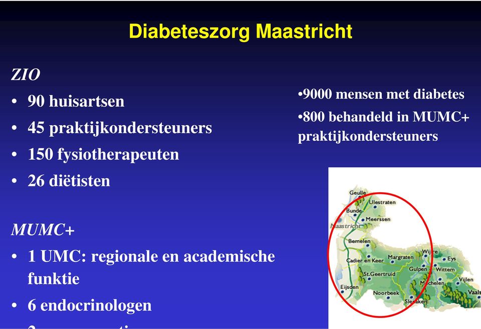 mensen met diabetes 800 behandeld in MUMC+