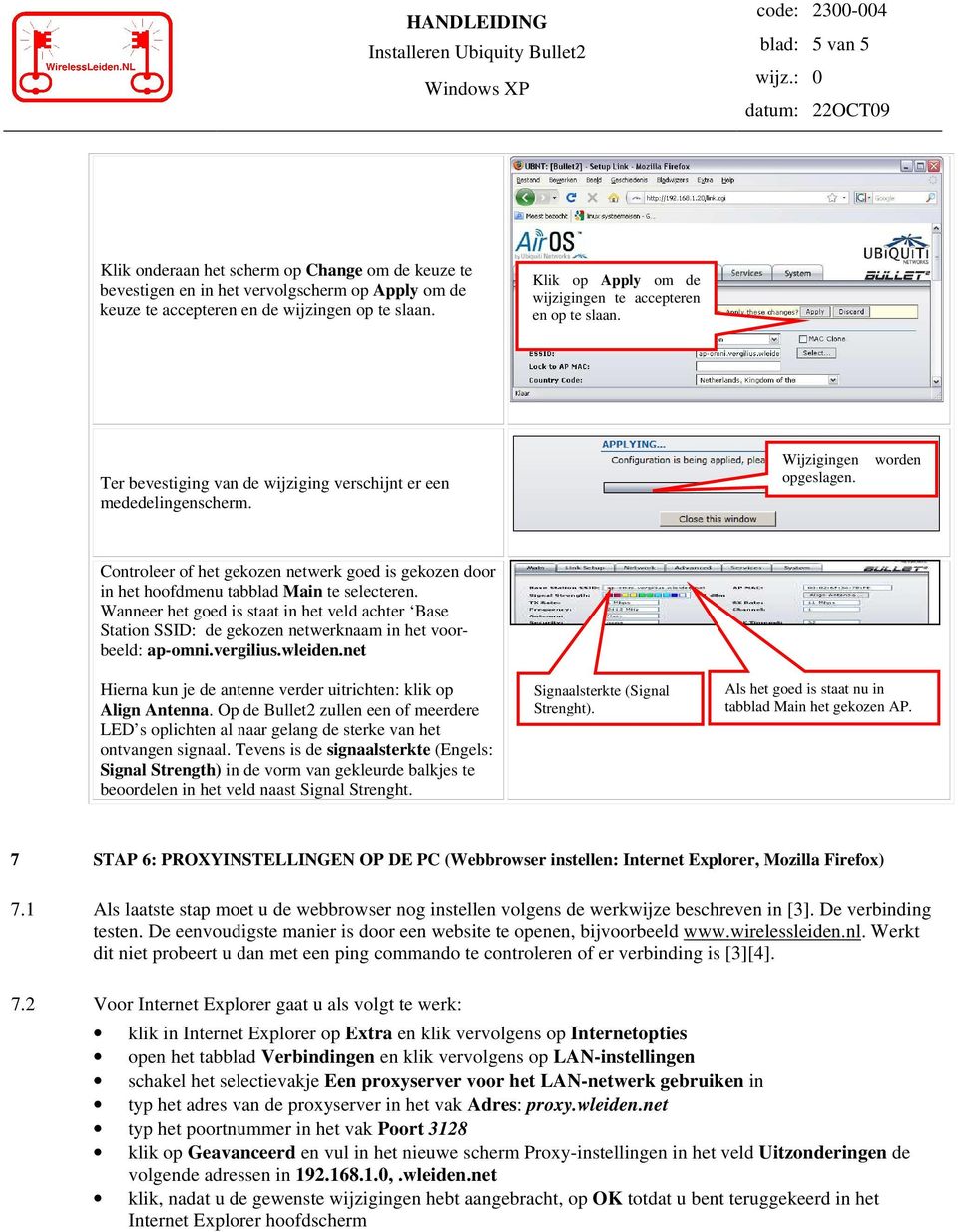 worden Controleer of het gekozen netwerk goed is gekozen door in het hoofdmenu tabblad Main te selecteren.