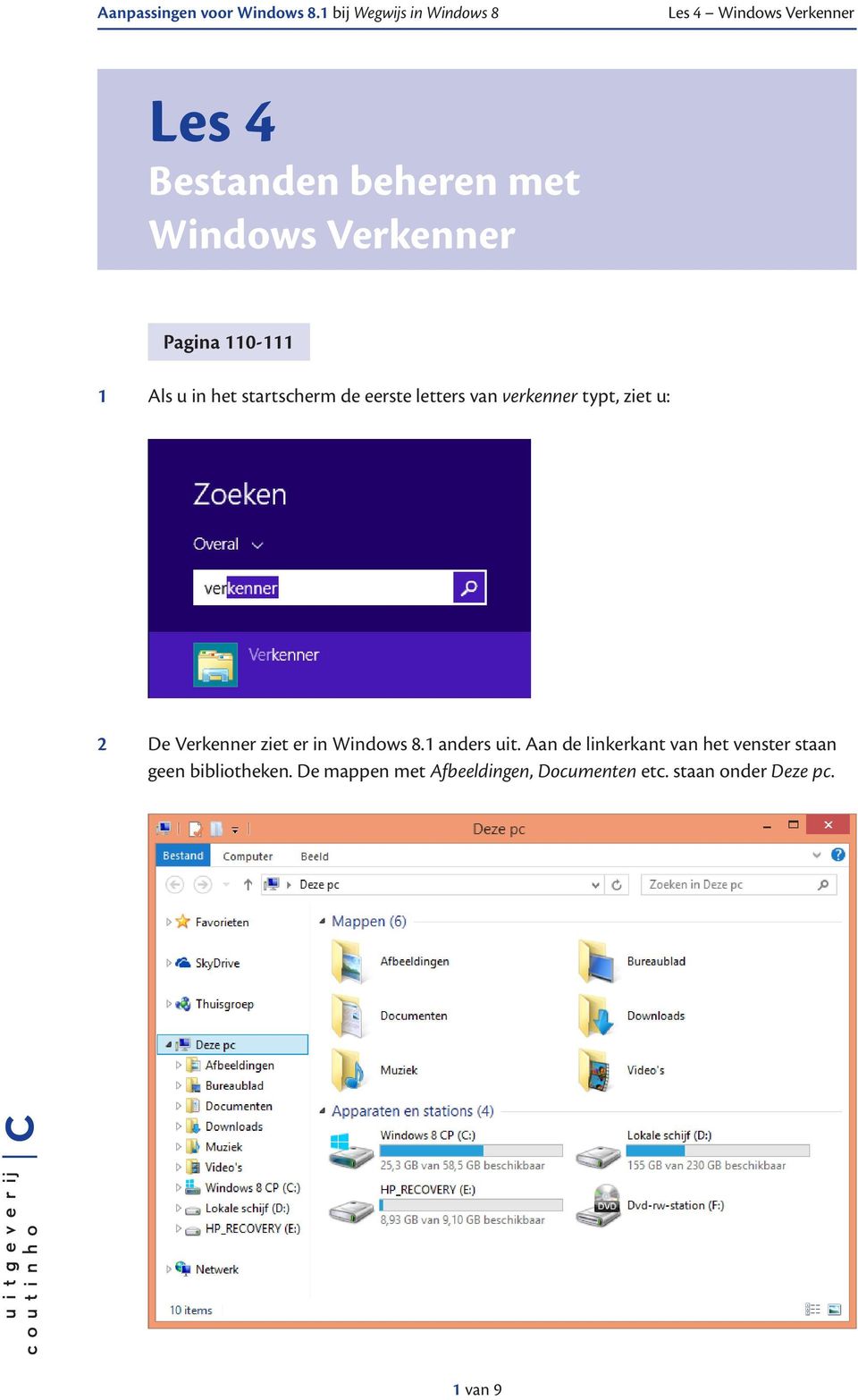 er in Windows 8.1 anders uit.