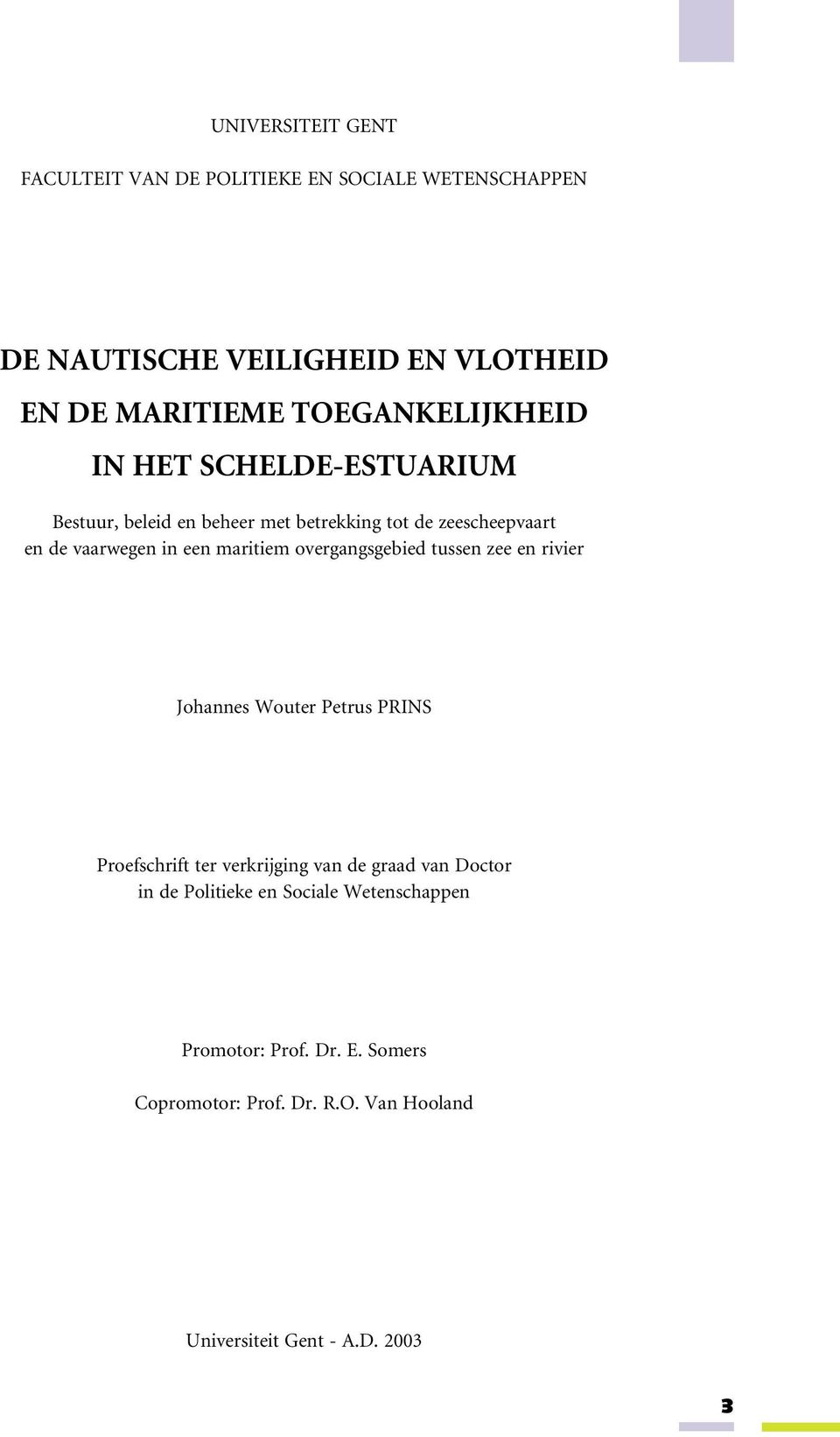 maritiem overgangsgebied tussen zee en rivier Johannes Wouter Petrus PRINS Proefschrift ter verkrijging van de graad van Doctor