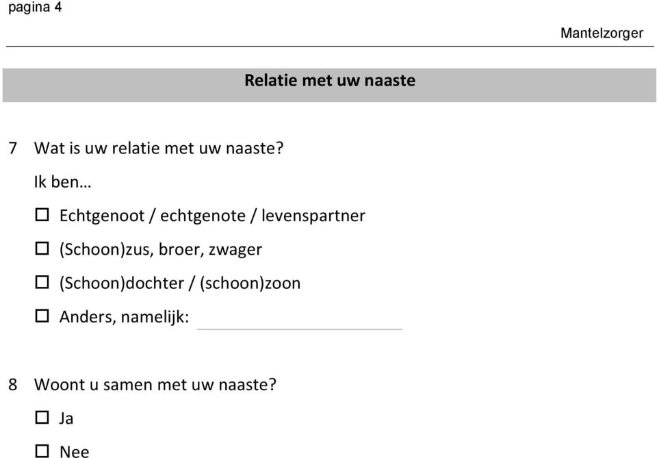 Ik ben Echtgenoot / echtgenote / levenspartner