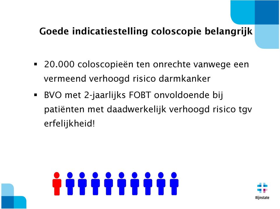 verhoogd risico darmkanker BVO met 2-jaarlijks FOBT