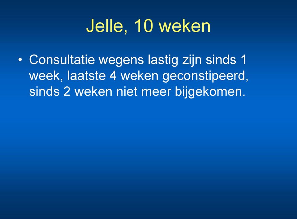 week, laatste 4 weken