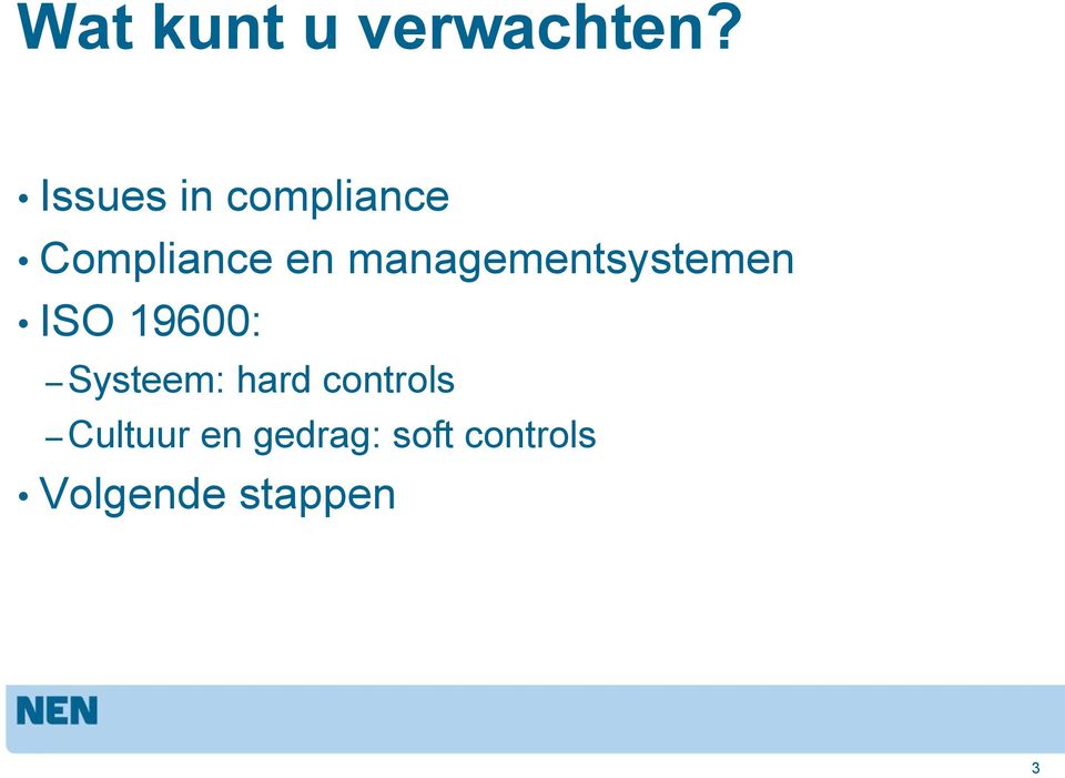 managementsystemen ISO 19600: Systeem: