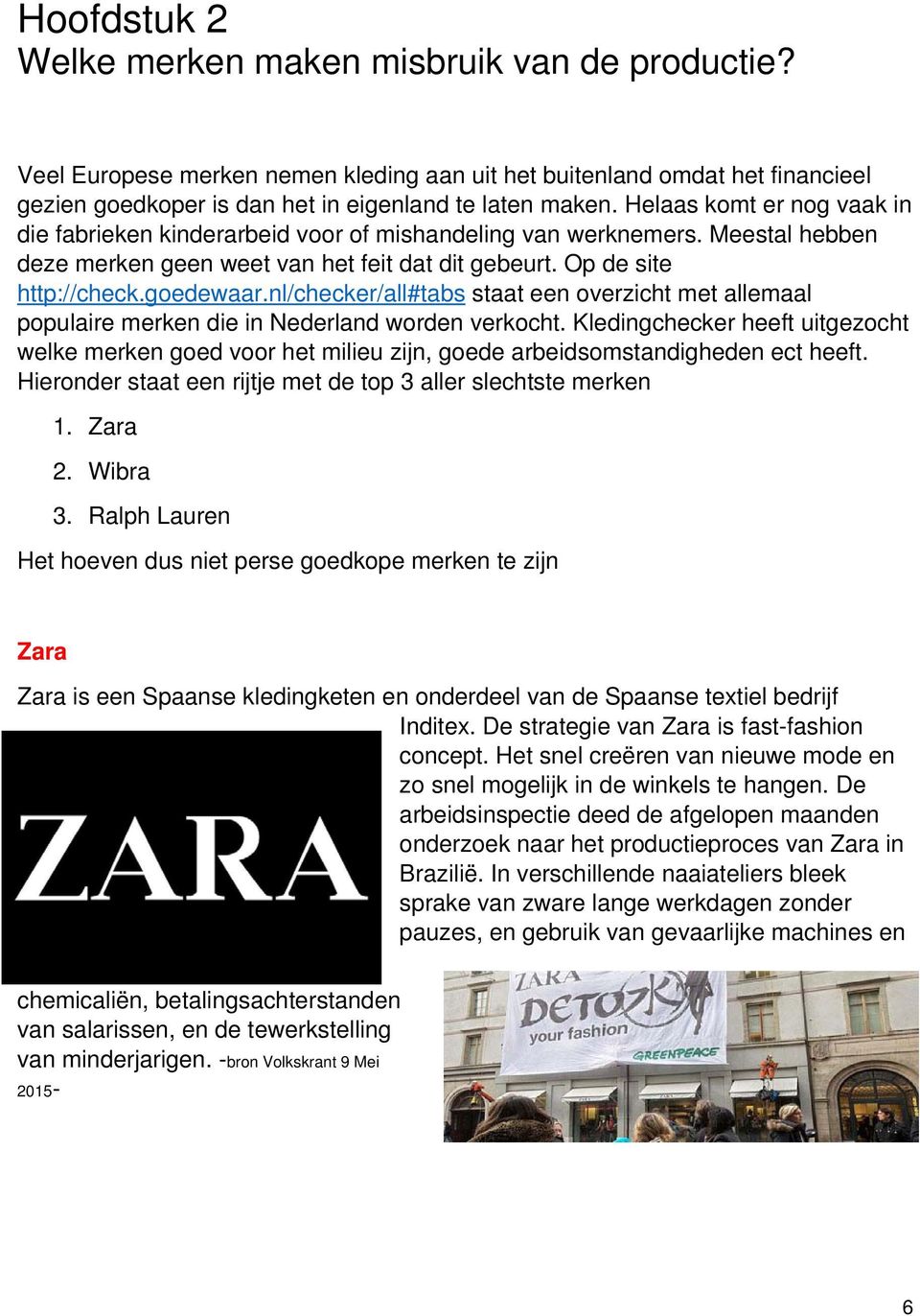 nl/checker/all#tabs staat een overzicht met allemaal populaire merken die in Nederland worden verkocht.