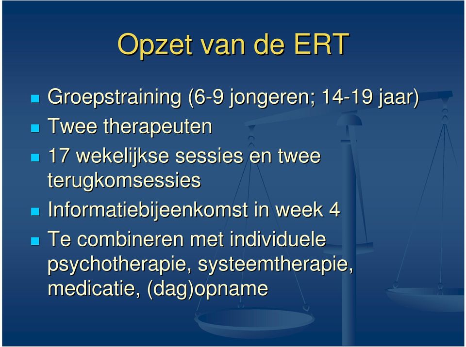 terugkomsessies Informatiebijeenkomst in week 4 Te combineren