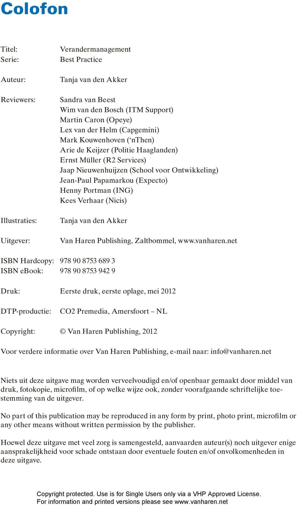 (ING) Kees Verhaar (Nicis) Tanja van den Akker Van Haren Publishing, Zaltbommel, www.vanharen.