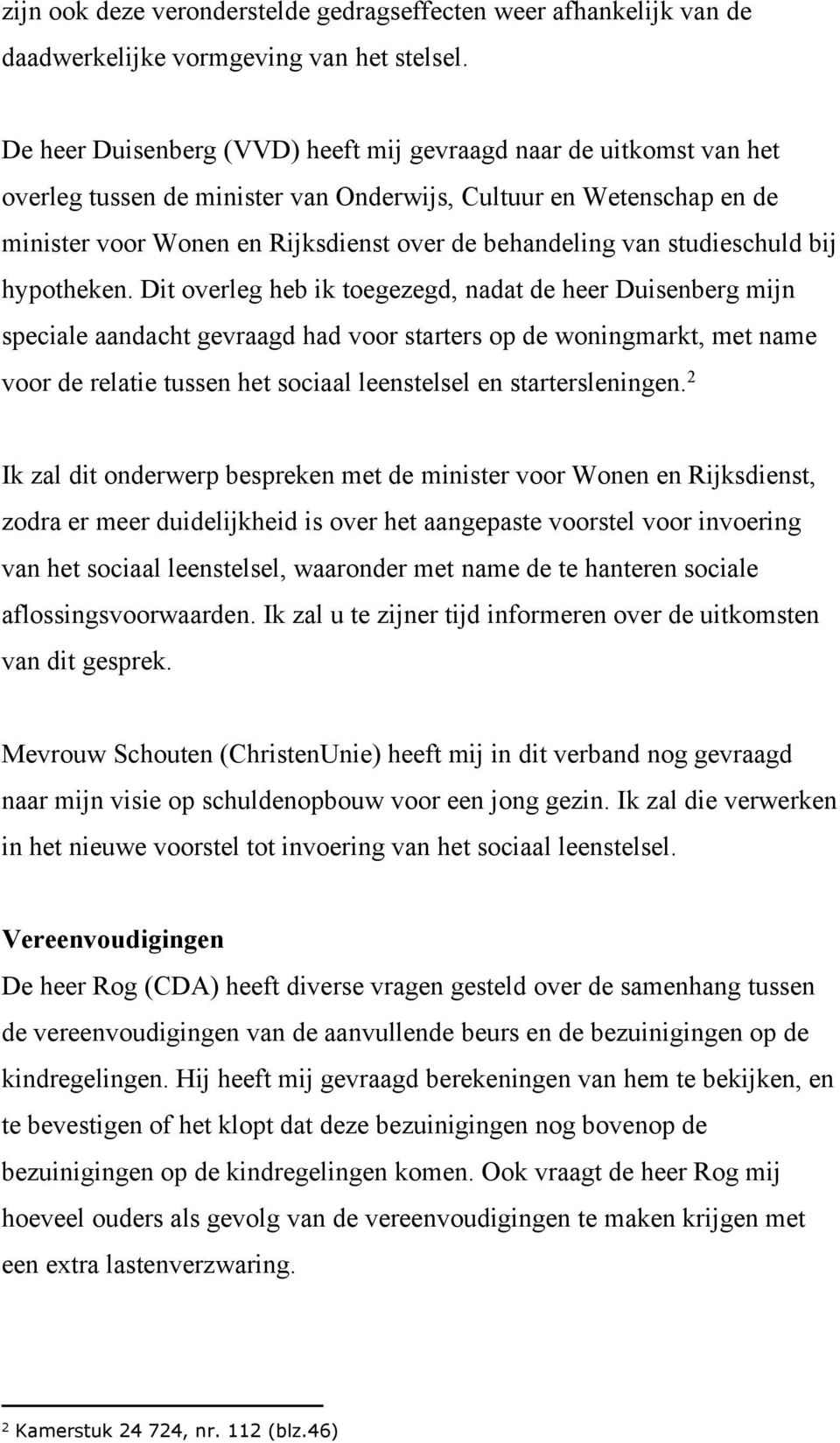 studieschuld bij hypotheken.