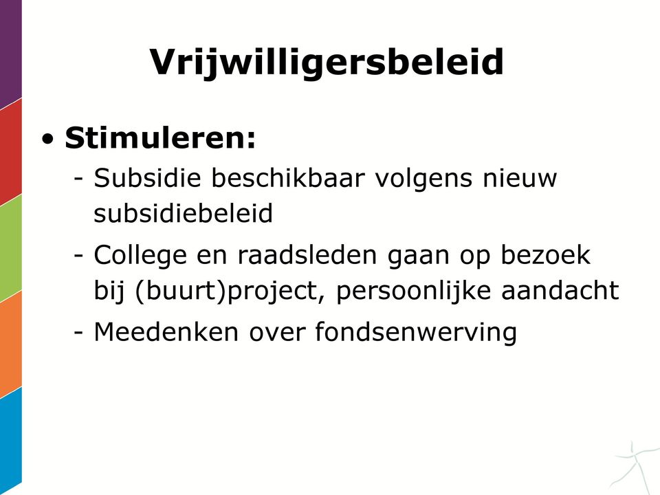 College en raadsleden gaan op bezoek bij