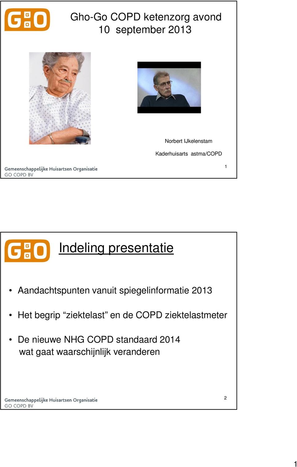 spiegelinformatie 2013 Het begrip ziektelast en de COPD