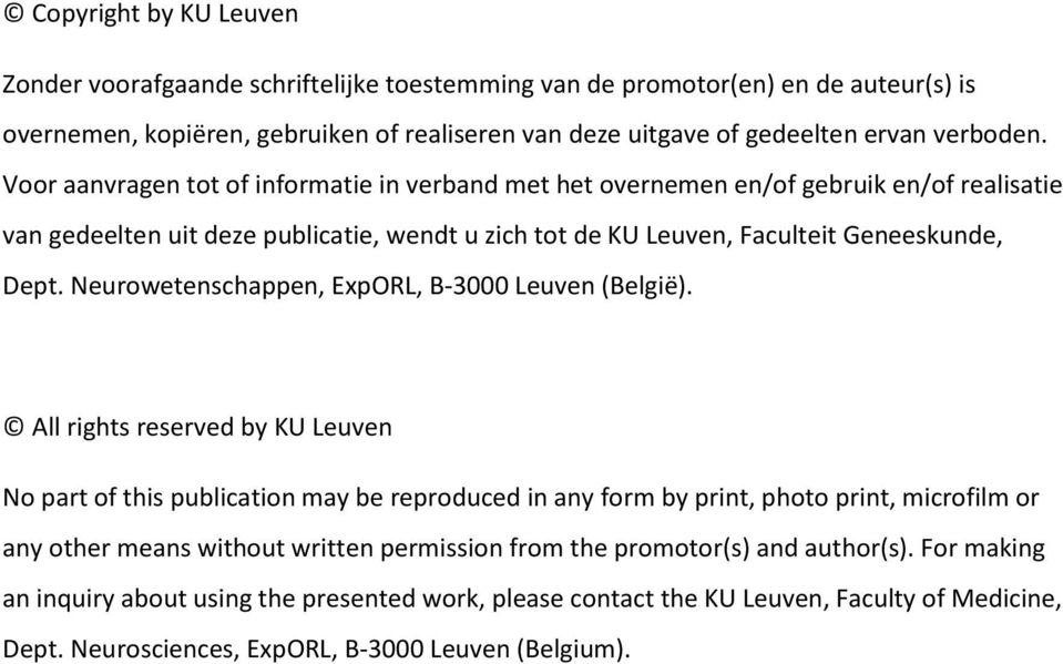 Neurowetenschappen, ExpORL, B-3000 Leuven (België).
