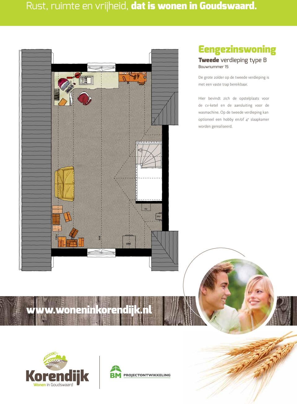 Op de tweede verdieping kan optioneel een hobby en/of 4 e slaapkamer worden gerealiseerd.