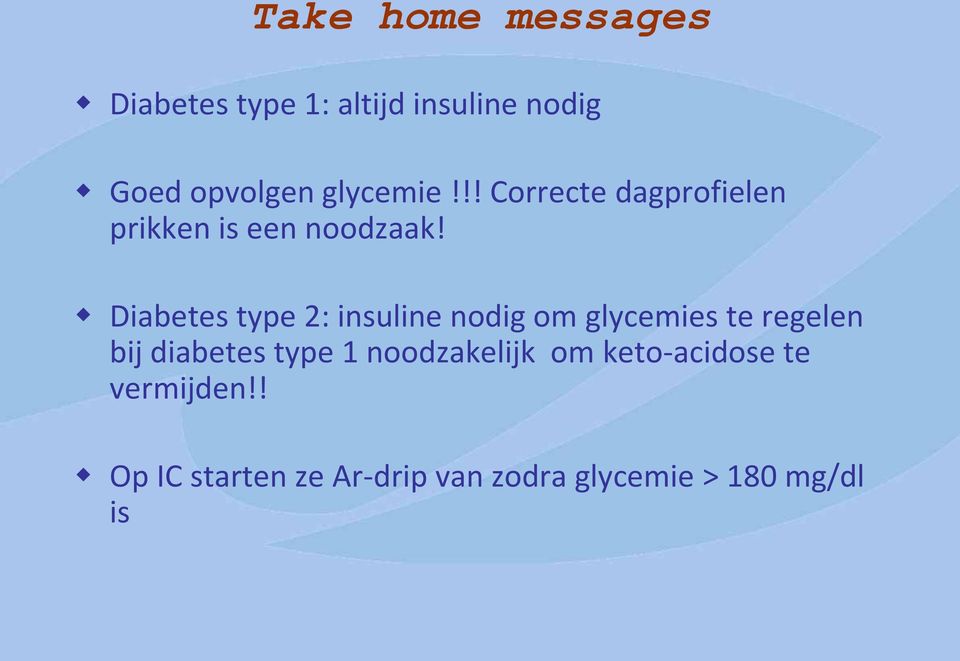 Diabetes type 2: insuline nodig om glycemies te regelen bij diabetes type 1