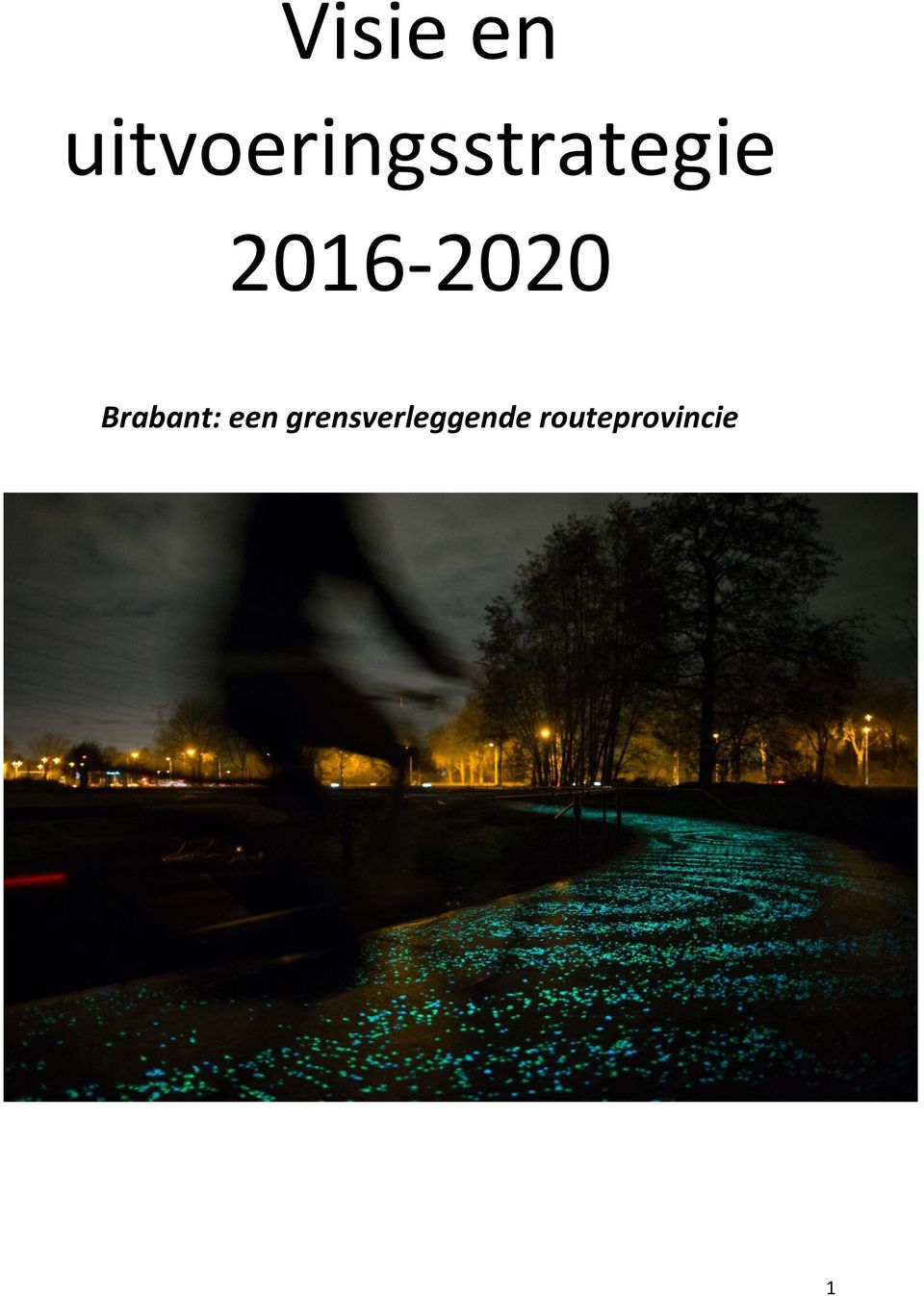 2016-2020 Brabant: