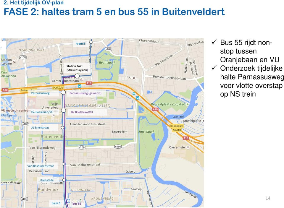 Oranjebaan en VU Onderzoek tijdelijke halte Parnassusweg voor vlotte overstap op NS trein