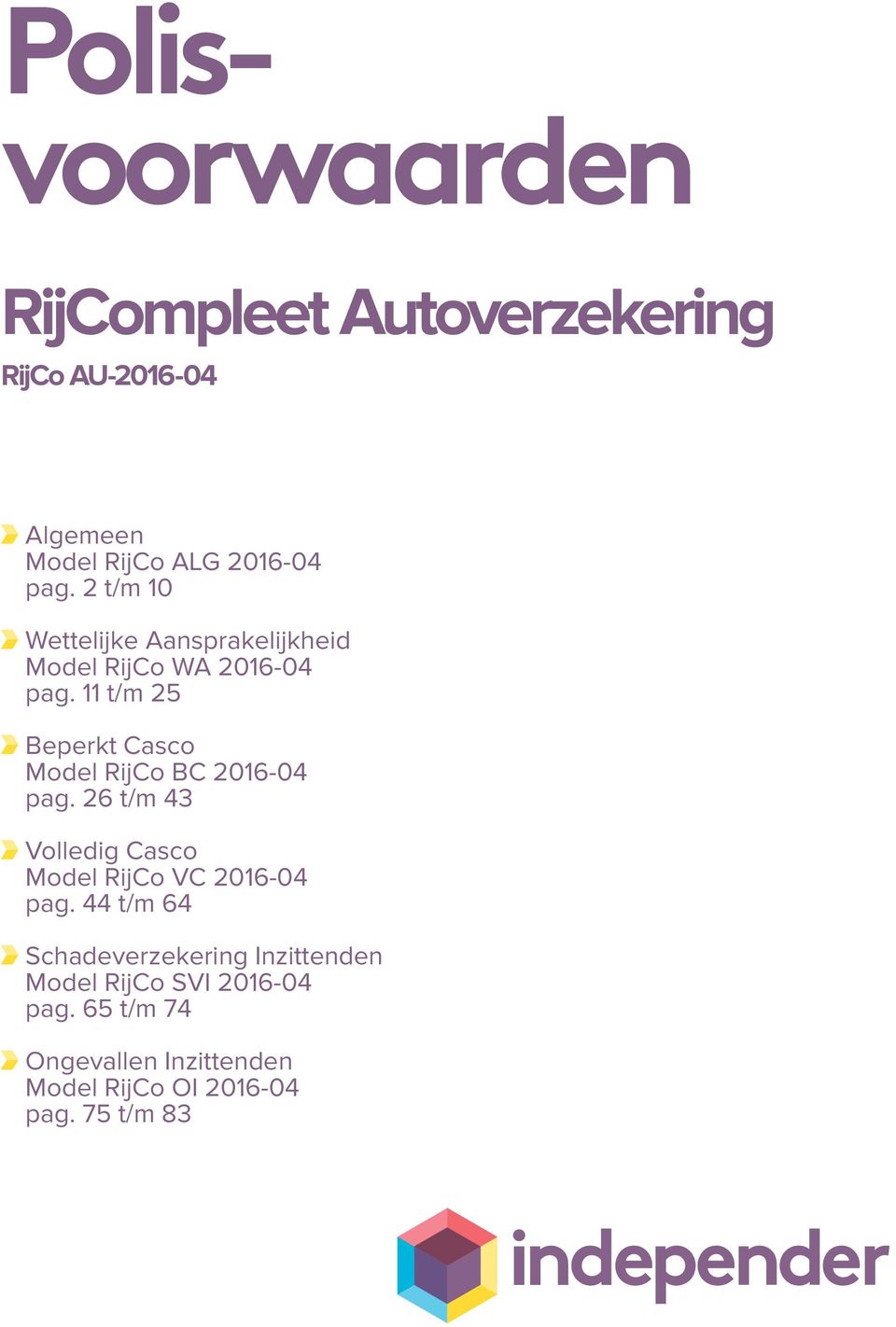 11 t/m 25 Beperkt Casco Model RijCo BC 2016-04 pag.