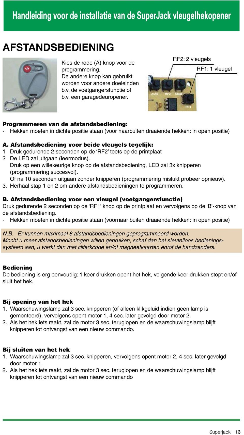 Handleiding voor de installatie van de SuperJack vleugelhekopener. Superjack  - PDF Gratis download