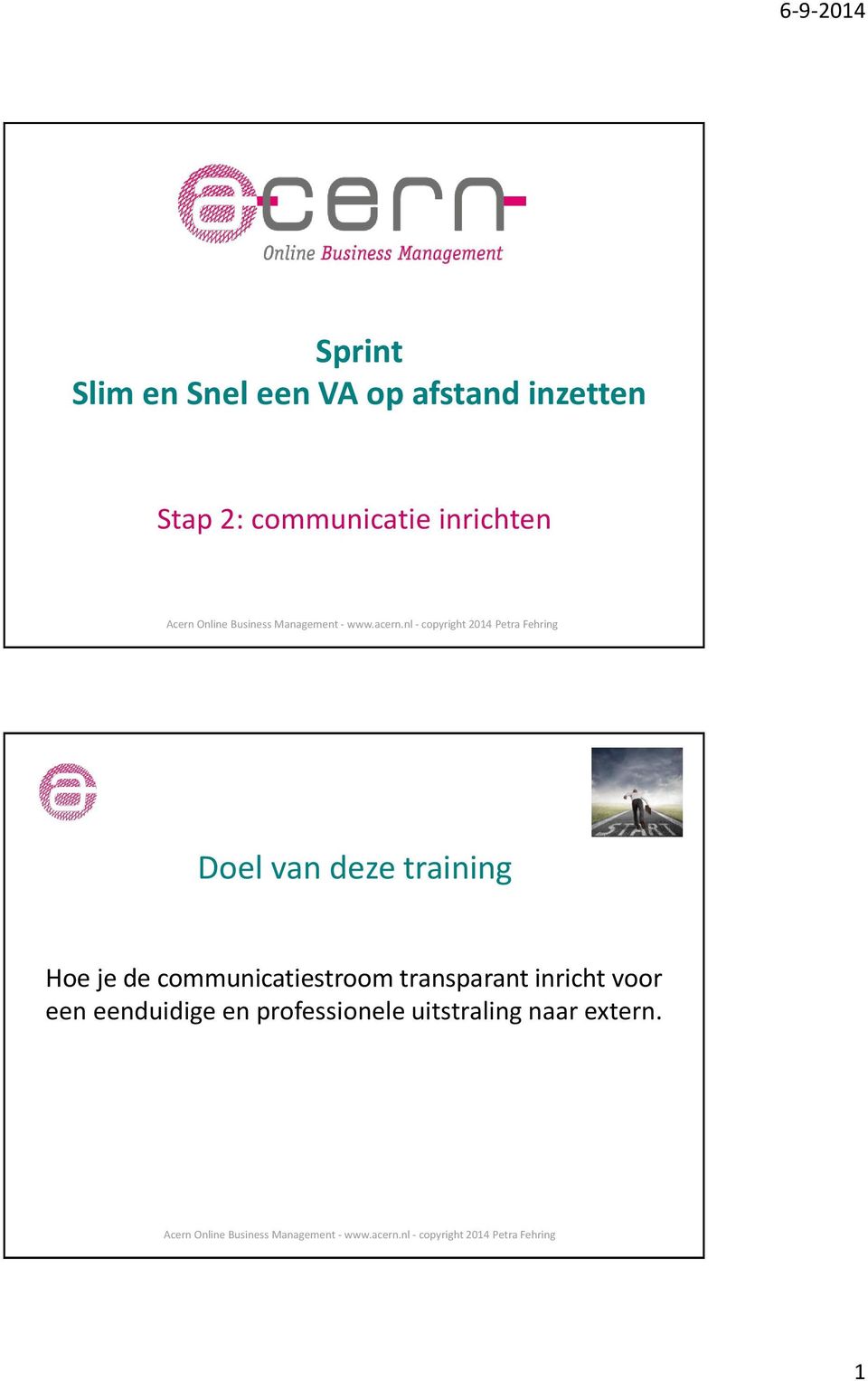 je de communicatiestroom transparant inricht voor een