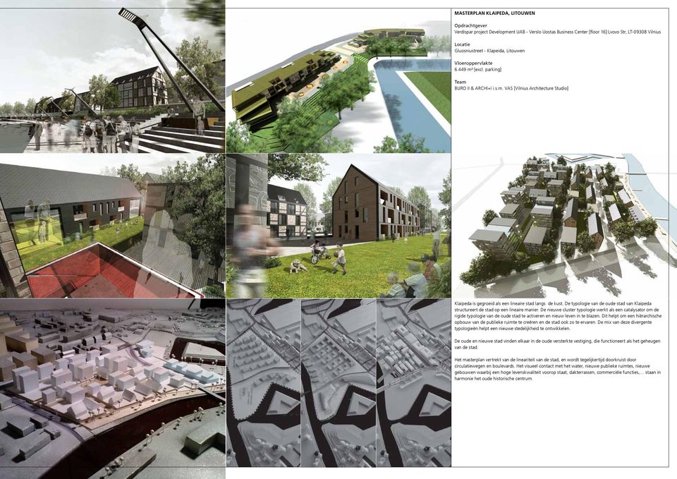 De typologie van de oude stad van Klaipeda structureert de stad op een lineaire manier.