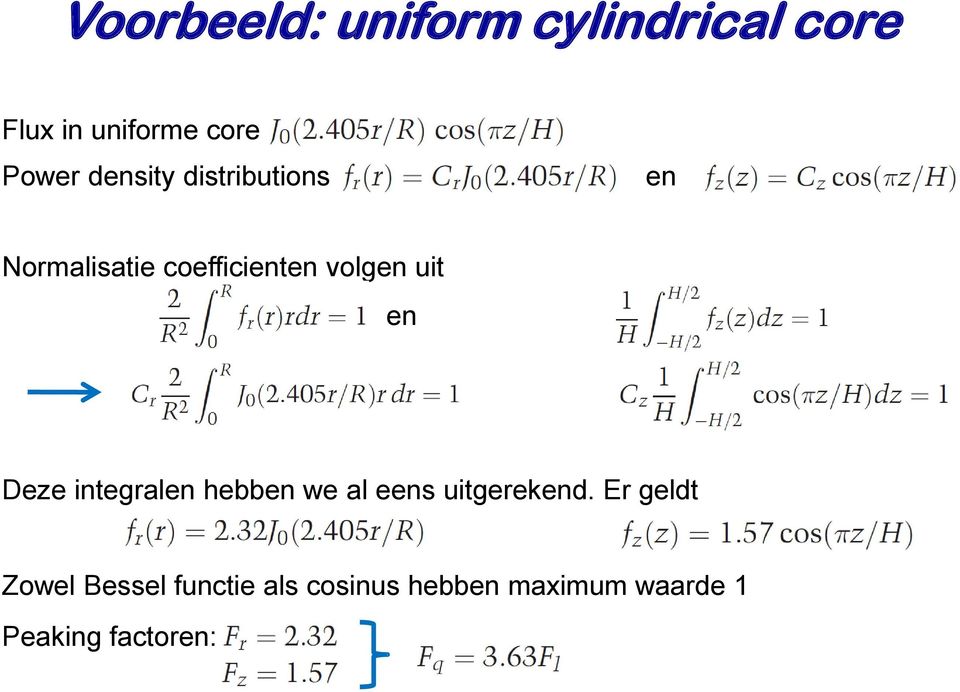 en Deze integralen hebben we al eens uitgerekend.