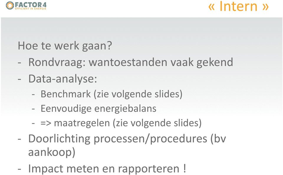 Benchmark (zie volgende slides) - Eenvoudige energiebalans - =>