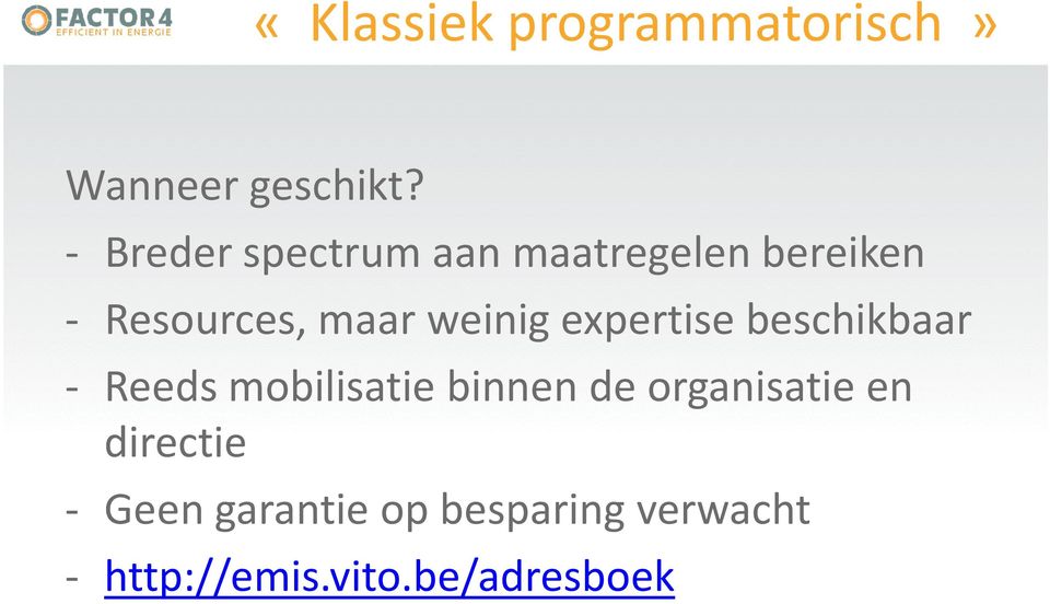 weinig expertise beschikbaar - Reeds mobilisatie binnen de