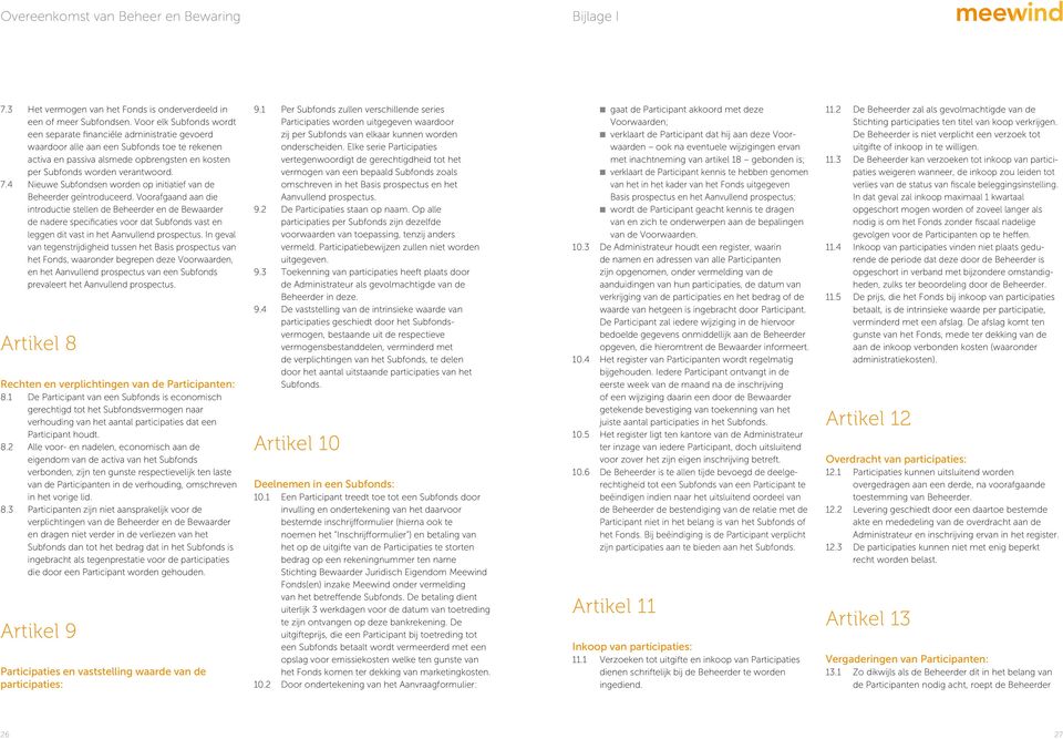 4 Nieuwe Subfodse worde op iitiatief va de Beheerder geïtroduceerd.