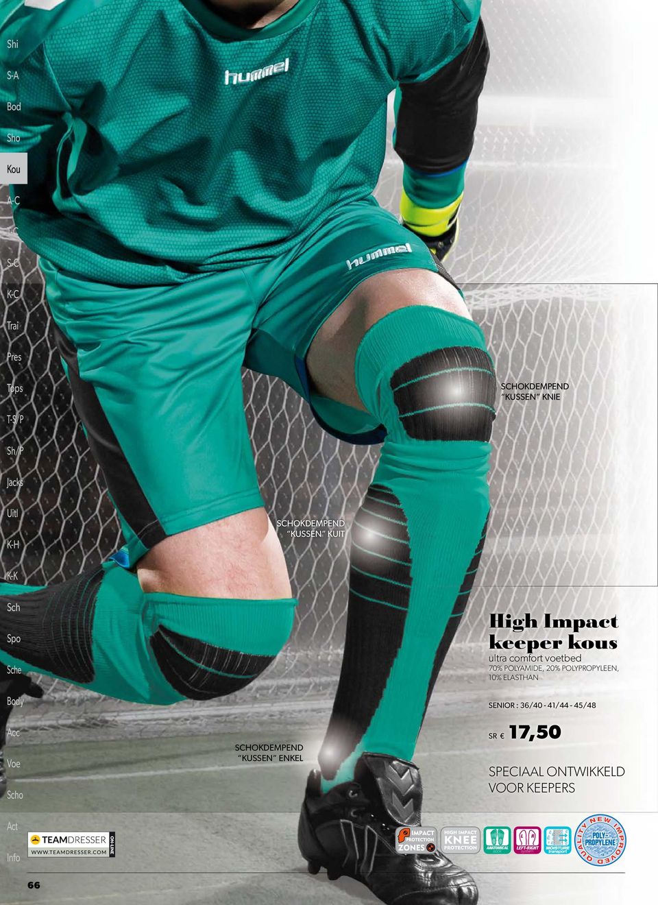 ONTWIKKELD VOOR KEEPERS L R BREATHABLE PREVENT & STABILISING FLEXIBLE AL LEFT-RIGHT RECOVER sock system