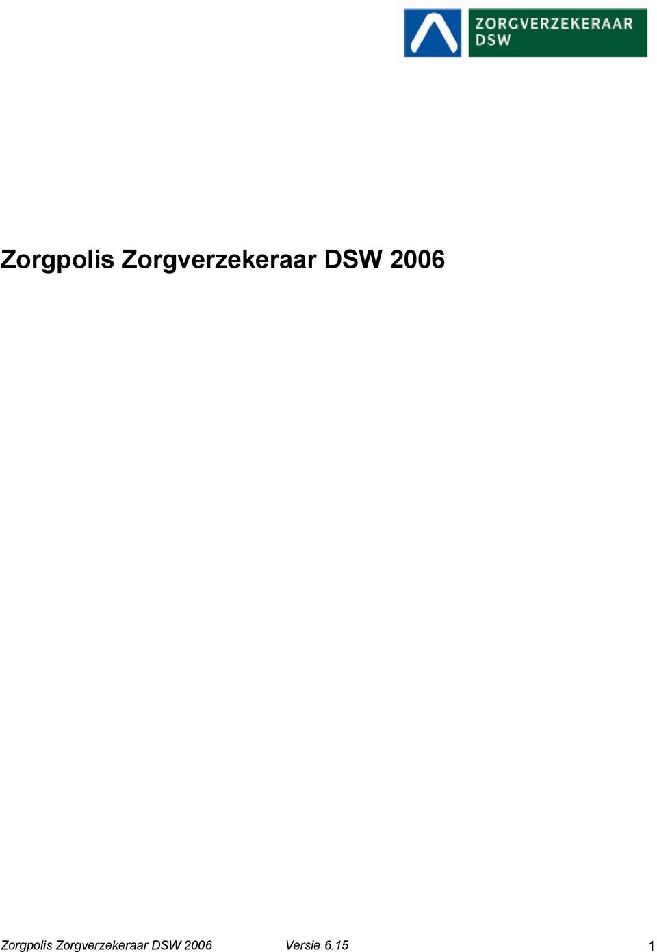 2006   2006 Versie 6.