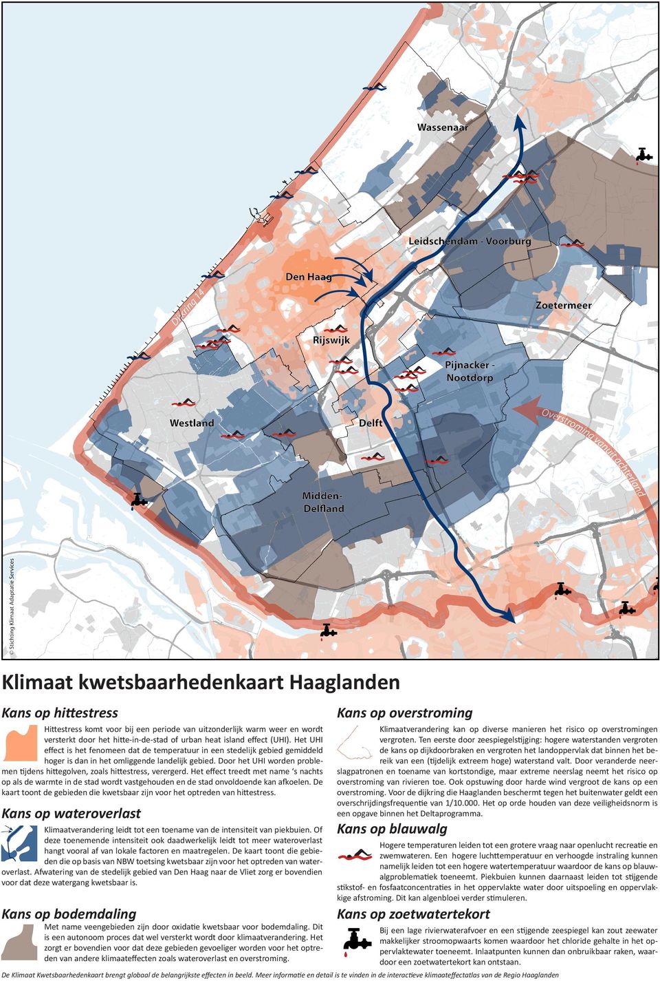 Door het UHI worden problemen tijdens hittegolven, zoals hittestress, verergerd. Het effect treedt met name s nachts op als de warmte in de stad wordt vastgehouden en de stad onvoldoende kan afkoelen.