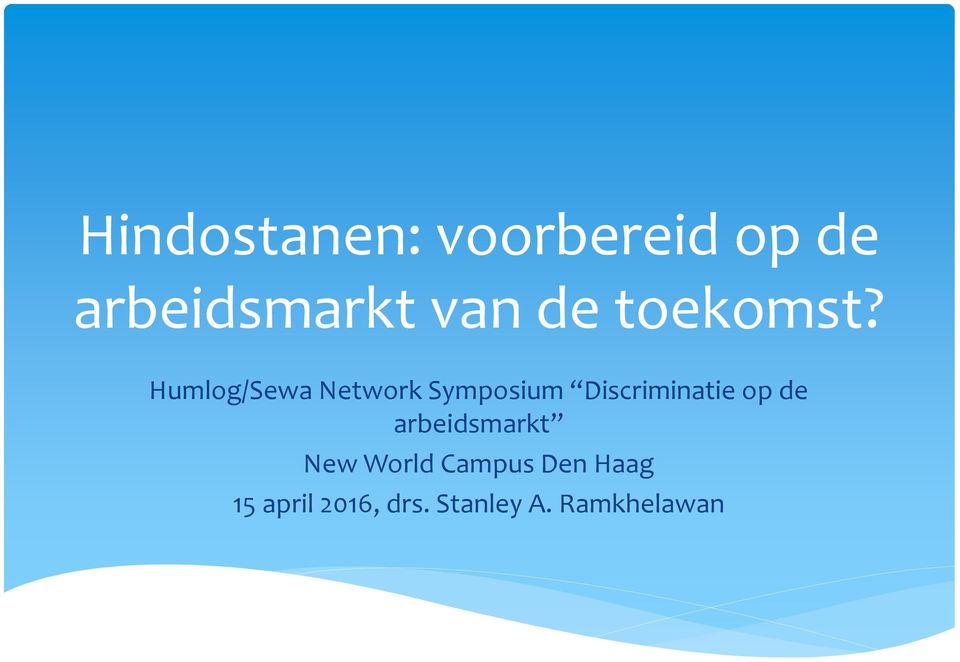 Humlog/Sewa Network Symposium Discriminatie op