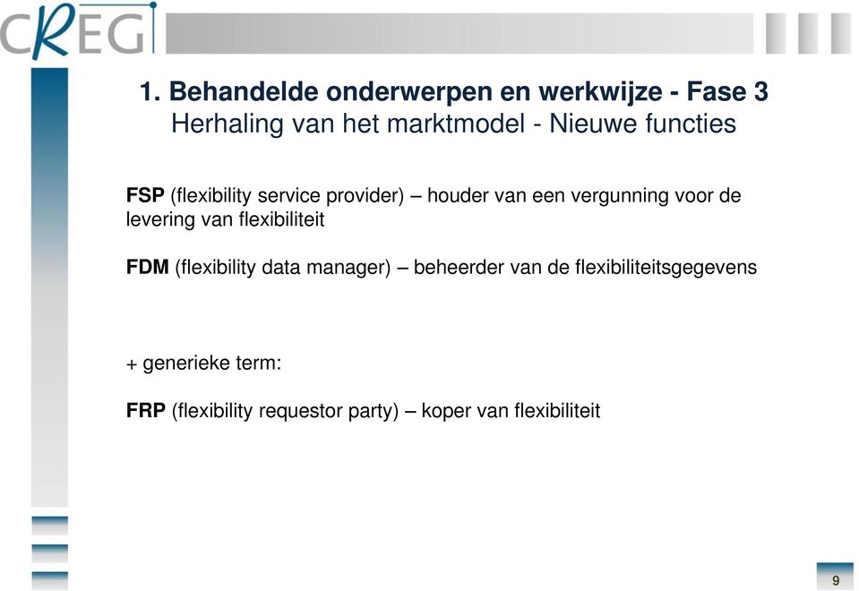 levering van flexibiliteit FDM (flexibility data manager) beheerder van de