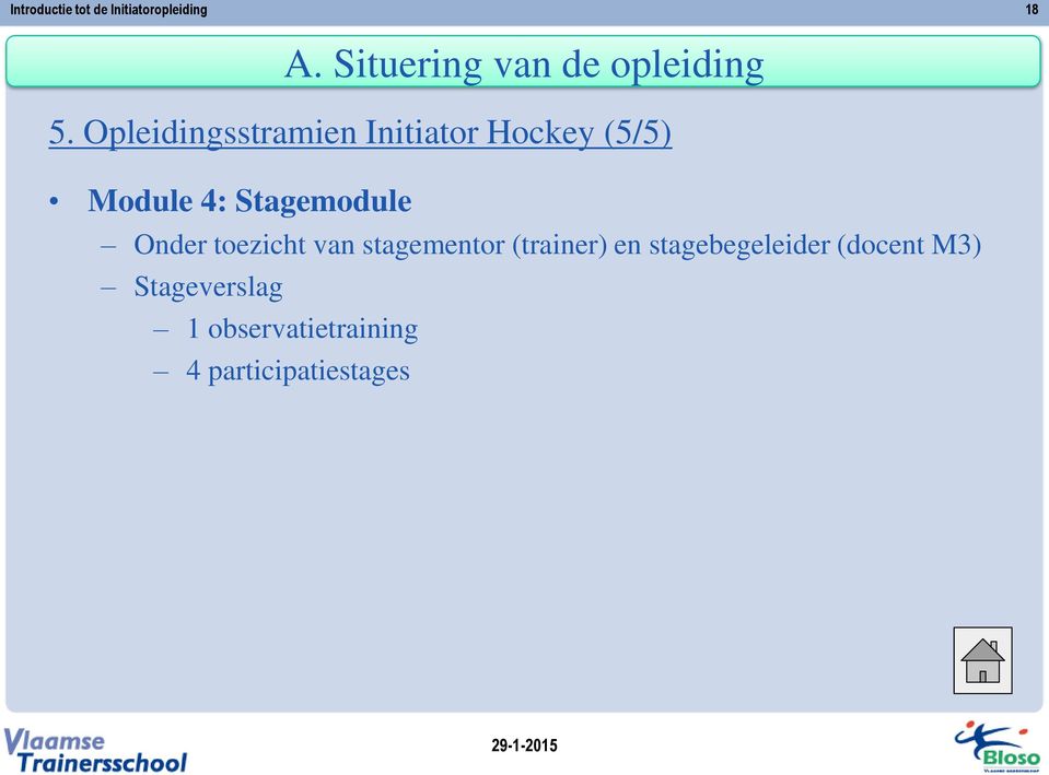 Opleidingsstramien Initiator Hockey (5/5) Module 4: Stagemodule